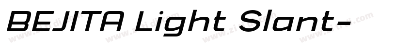 BEJITA Light Slant字体转换